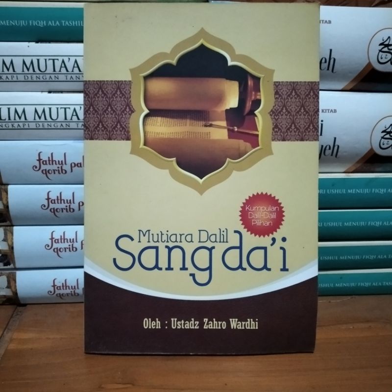 Mutiara dalil sang da'i kumpulan dalil dalil pilihan