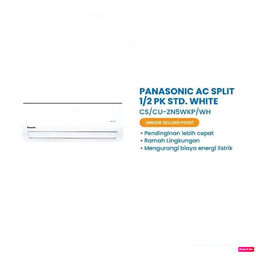 PANASONIC AC 1/2PK STANDART CS/CU-ZN5WKP FREE INSTALASI