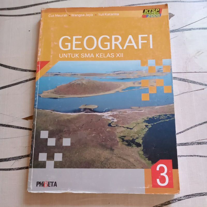 GEOGRAFI SMA KELAS 3 KTSP 2006 (PHIBETA)