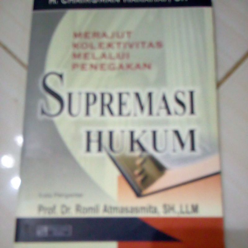 supremasi hukum (merajut kolektivitas melalui penegakan)