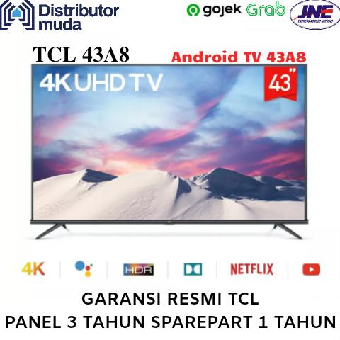 TCL Android Smart UHD 4K TV 43 Inch 43A8 Termurah