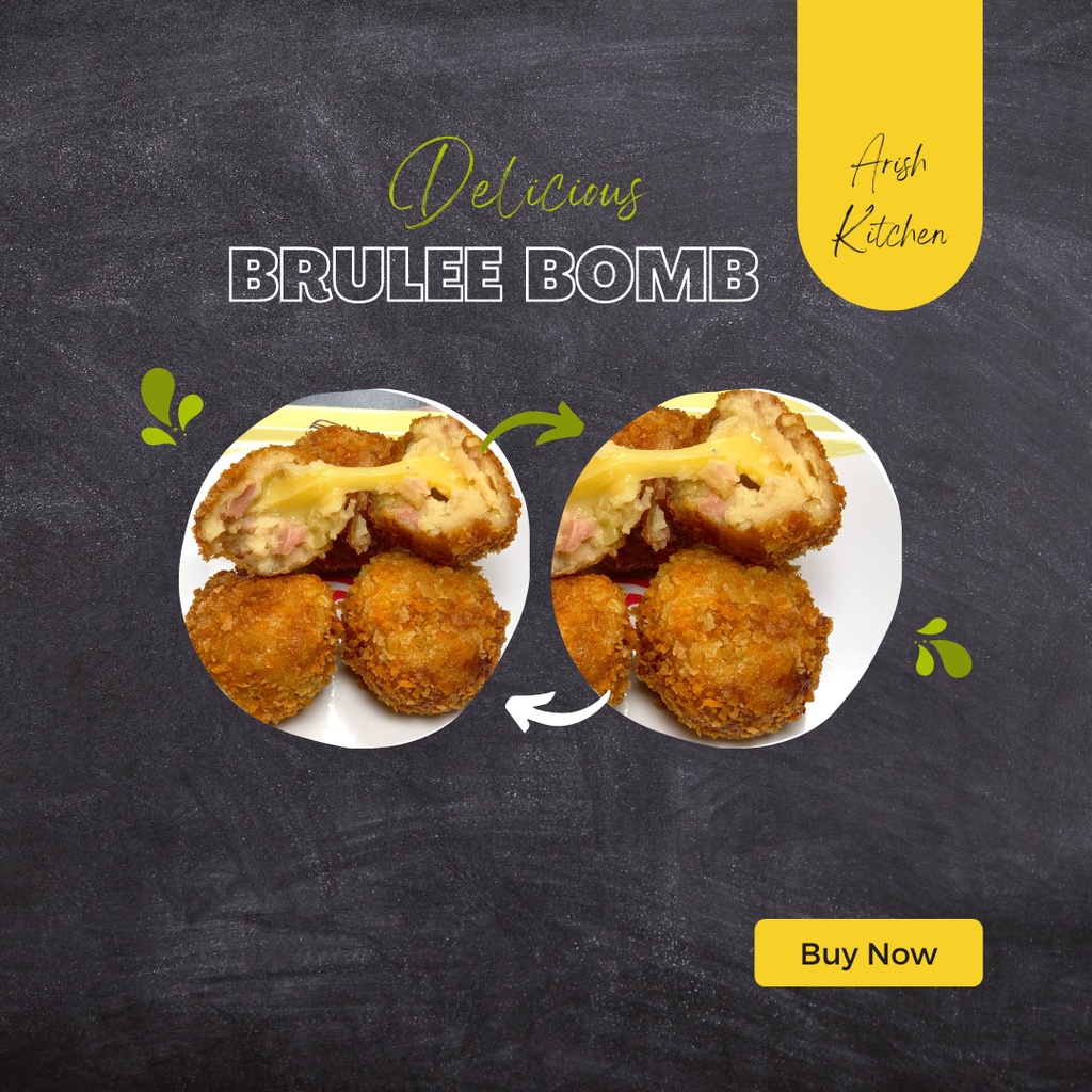 

Brulee Bomb