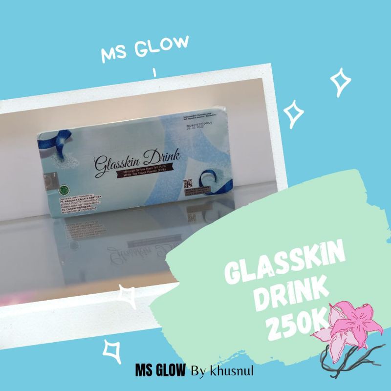

GLASSKIN DRINK by MS GLOW