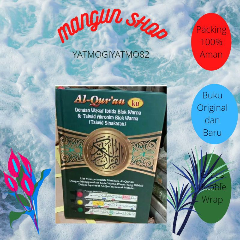 Al Qur'an ku dengan wakaf ibtida blok warna dan tajwid singkatan A5