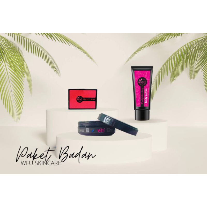 PAKET BADAN WFU SKINCARE