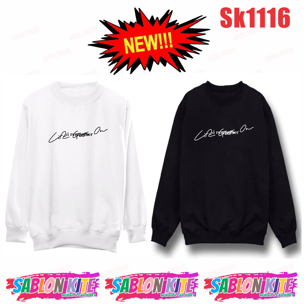 MURAH!!! HOODIE SWEATER LIFE GOES ON SK1116 UNISEX BYK WARNA