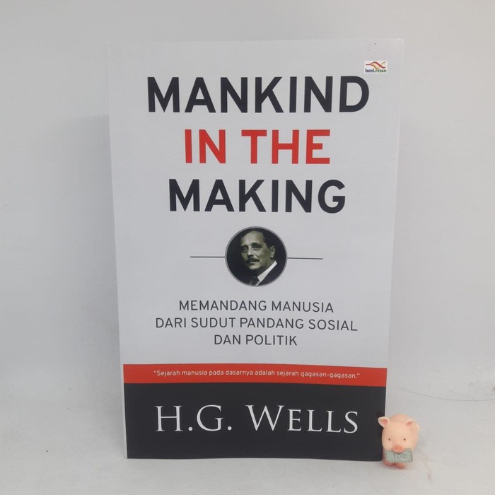 Mankind in the Making - H.G. Wells