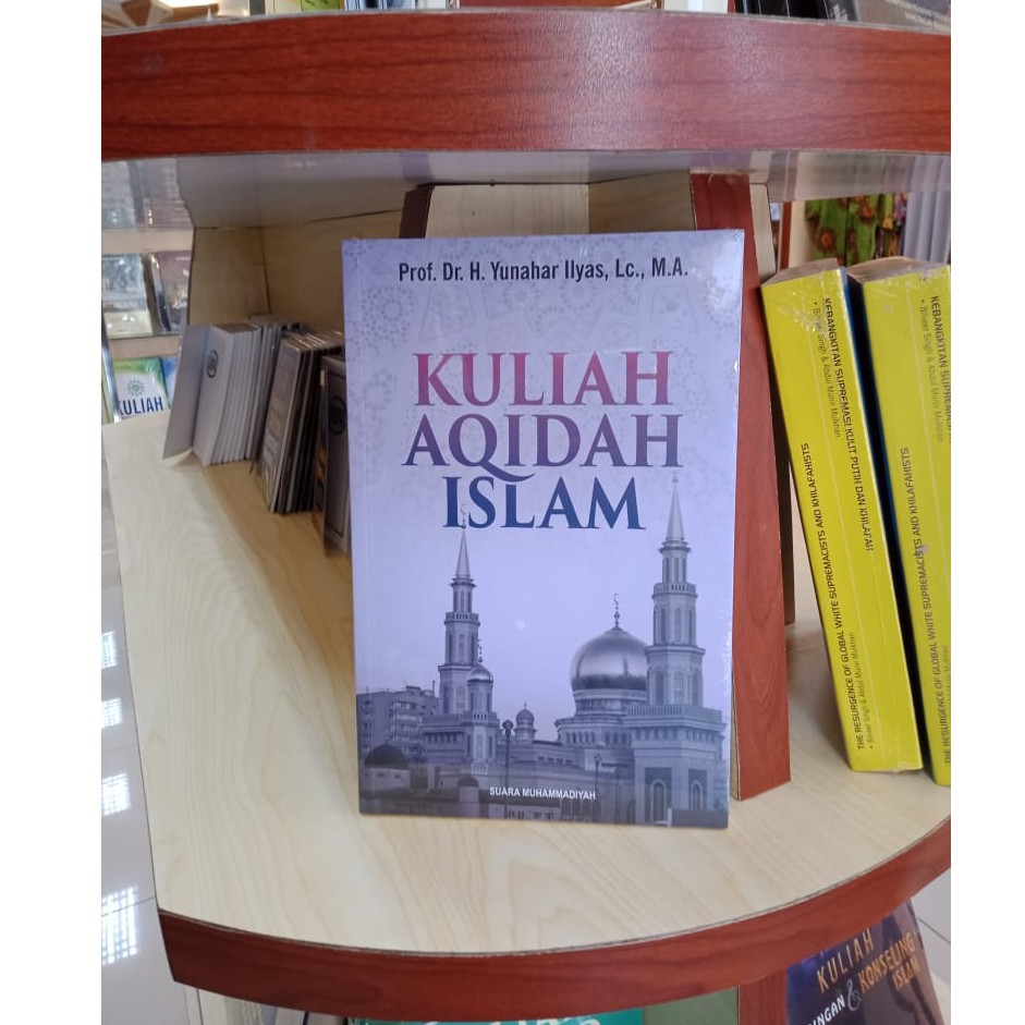 ORIGINAL  Kuliah Aqidah Islam / Kuliah Akidah Islam / Yunahar ilyas / Buku Muhammadiyah