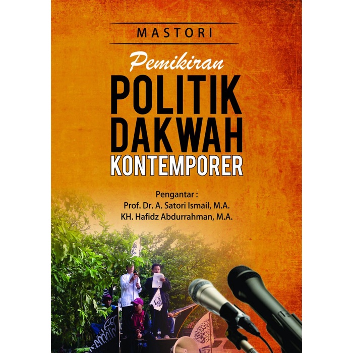 Buku Politik : Pemikiran Politik Dakwah Kontemporer - Deepublish
