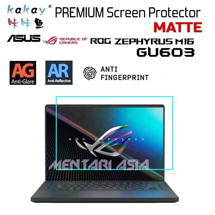 Screen Protector ASUS ROG Zephyrus M16 GU603 - KAKAY Premium MATTE