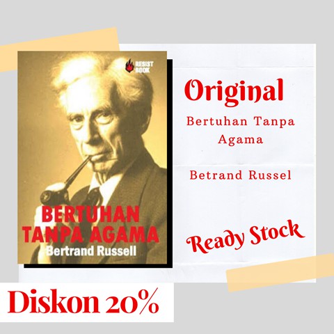

Buku Original - Bertuhan tanpa Agama Penulis - Bertrand Russell