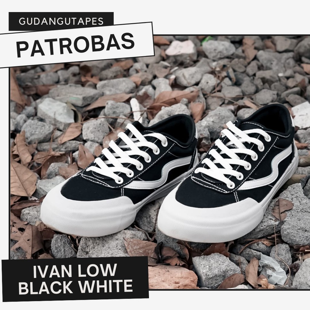 SEPATU PATROBAS IVAN ORI 100% (SNEAKERS WANITA PRIA) LOW BLACK WHITE