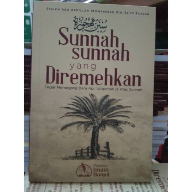 Sunnah sunnah yang Diremehkan | Pustaka Imam Bonjol