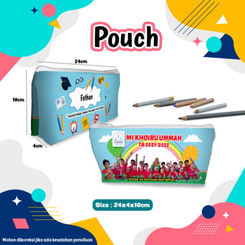 

Tempat pensil custom pouch Nama + Foto. Ukuran 22x11cm / 24x4x10cm