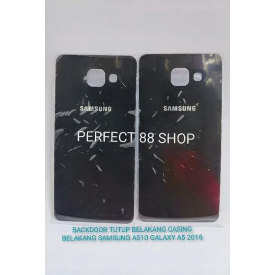 BACKDOOR TUTUP BELAKANG CASING BELAKANG SAMSUNG A510 GALAXY A5 2016