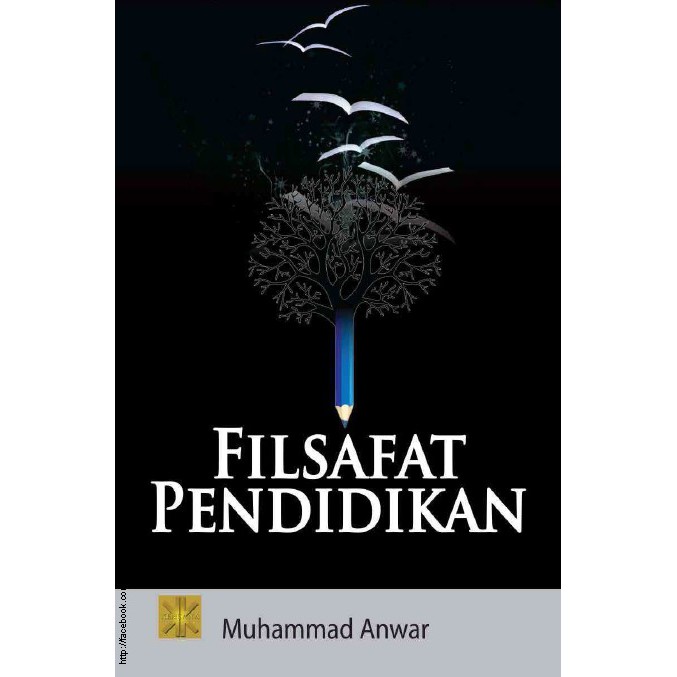 Buku filsafat-Filsafat Pendidikan-Muhammad Anwar-buku pendidikan-buku filsafat pendidikan