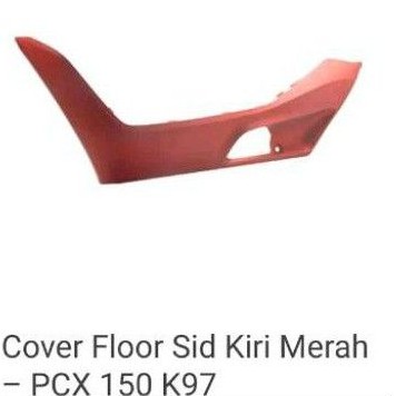 64432-K97-T00ZY cover floor sid kiri merah pcx 150 k97 ori honda