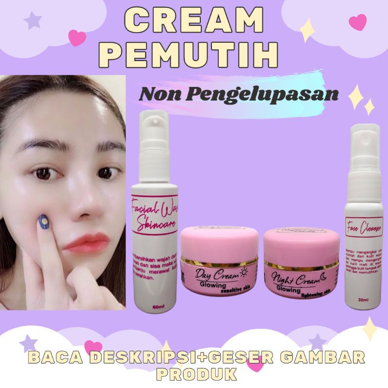 CREAM PEMUTIH WAJAH (PENGELUPASAN & NON PENGELUPASAN)