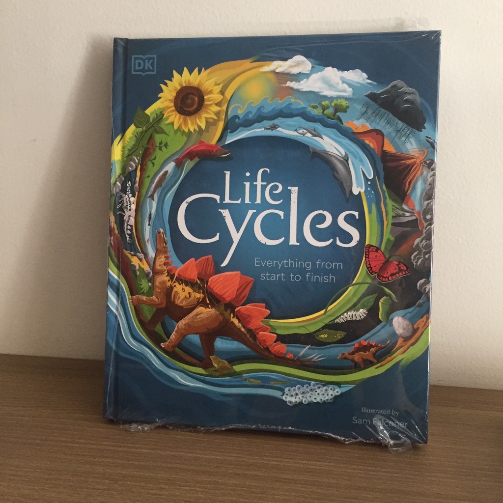 DK Life Cycles : Everything from Start to Finish