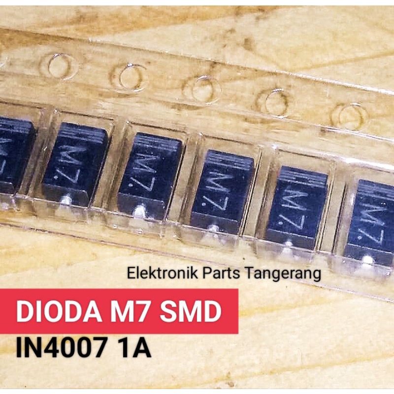 (10 BUAH) DIODA M7 SMD 1A 1N4007 DIODA IN4007 SMD RECTIFIER 700V DIODA M7 1A DIODE M7 SMD