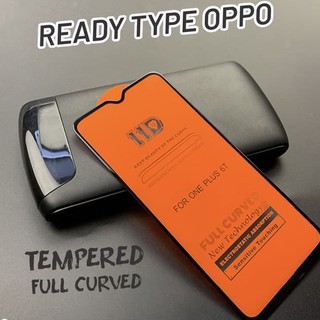 TEMPERED GLASS FULL COVER 11D OPPO / ANTI GORES SEMUA TIPE