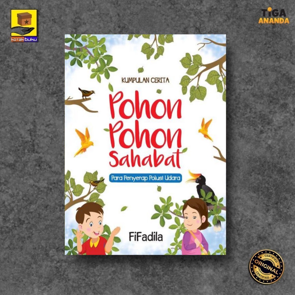 Buku Cerita Anak / Pohon Pohon Sahabat / Cerita Anak / Buku Anak TK PAUD