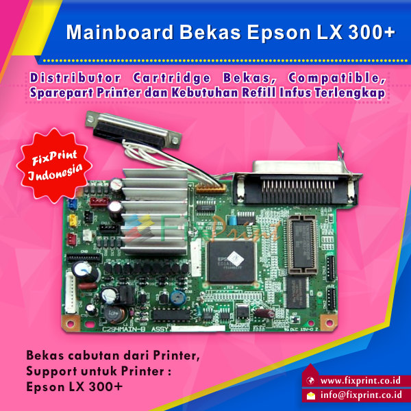Mainboard Printer Epson LX-300+ LX300+- Motherboard LX300+ Cabutan - BEKAS FSB3341