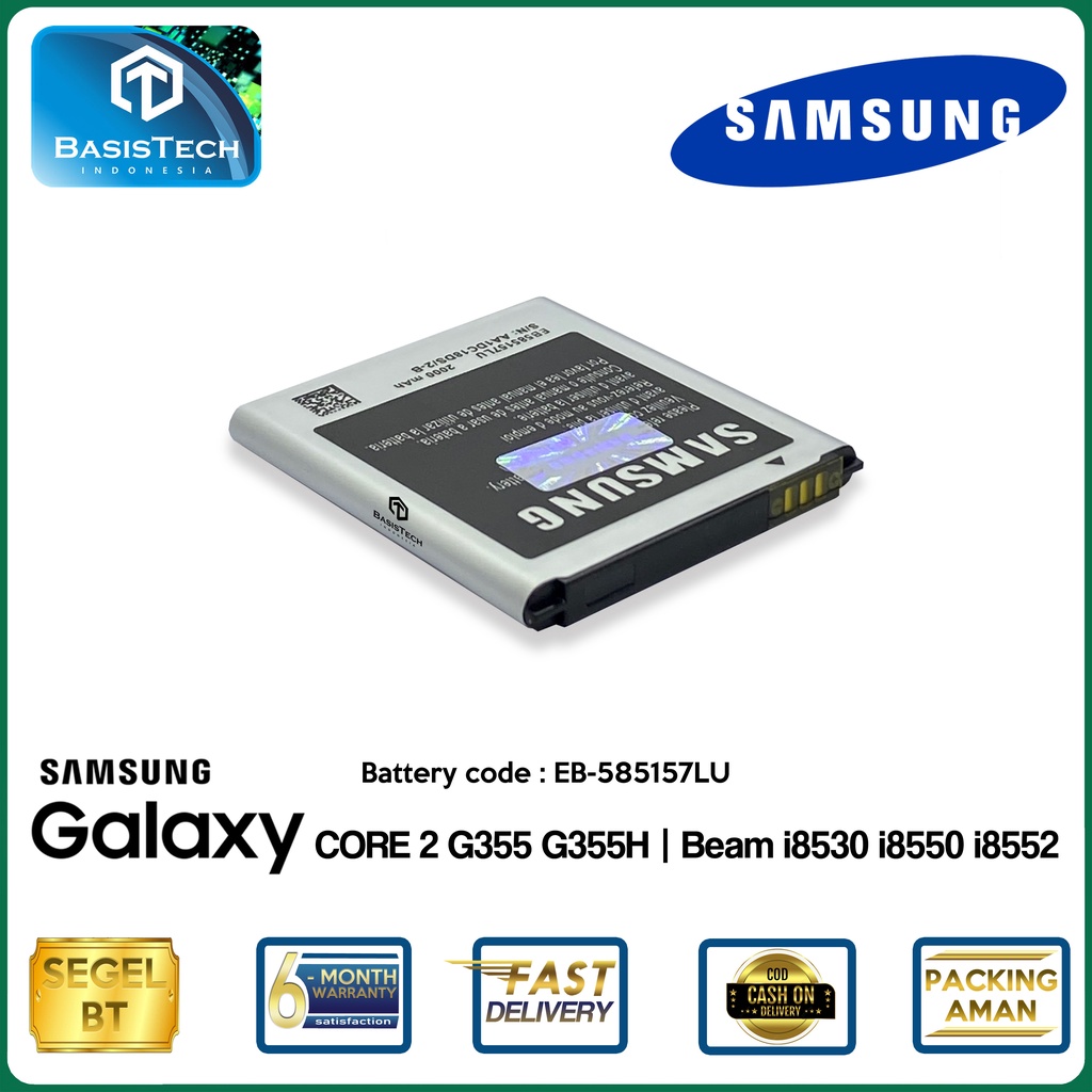 BATERAI SAMSUNG CORE 2 G355 G355H - BEAM i8530 i8550 i8552 - EB-585157LU - ORI99