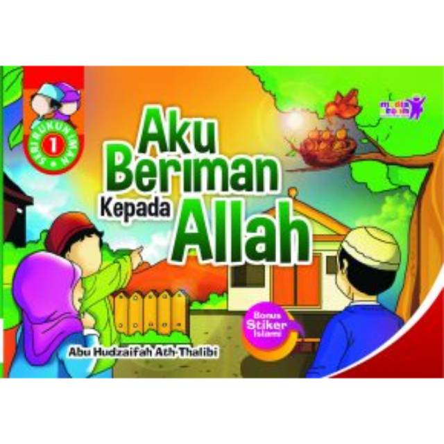 Aku beriman kepada Allah