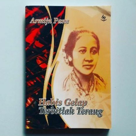 HABIS GELAP TERBITLAH TERANG