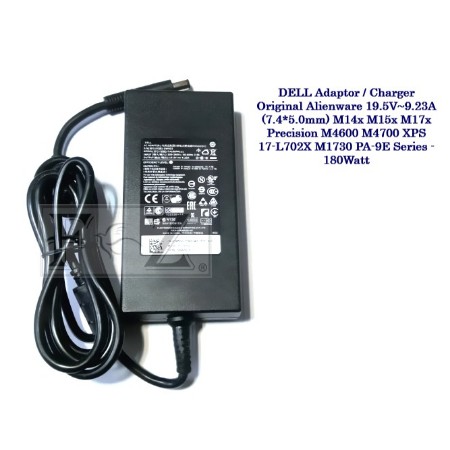 Adapter /Adaptor Charger DELL Alienware,Precision Series 2320 2350 5477 7775 7777-M11x M14x M15x M17x R3 R4 M18X E7240 E7440-M4600 M4700 M4800 19.5V 9.23A ORIGINAL