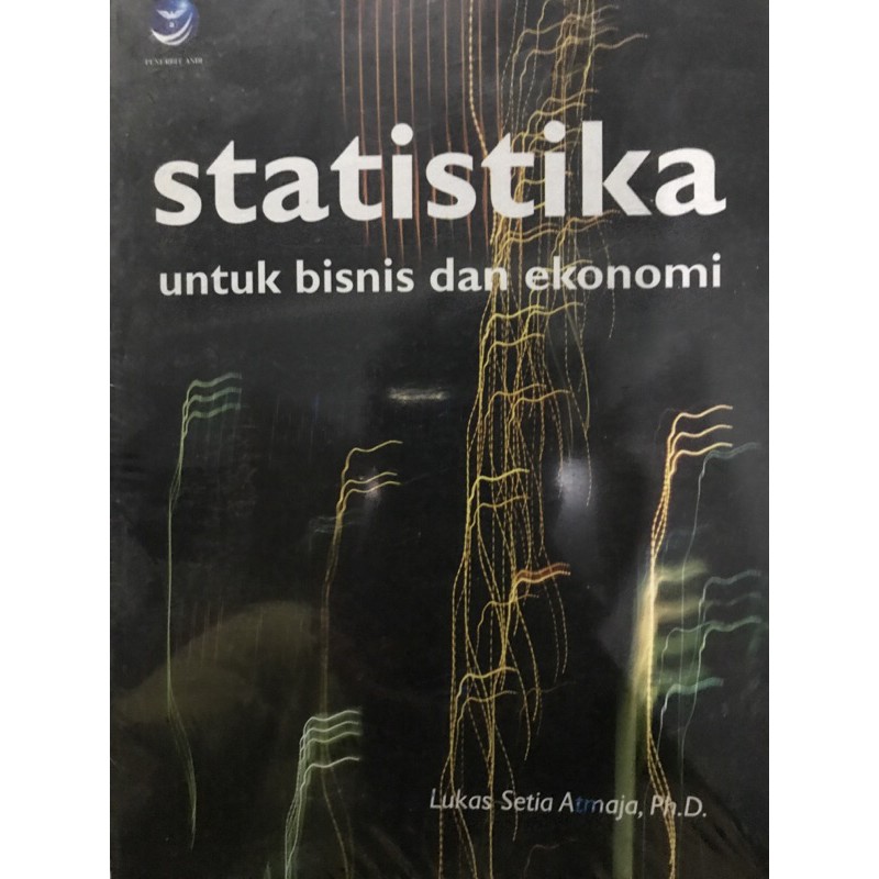 

STATISTIKA UNTUK BISNIS DAN EKONOMI