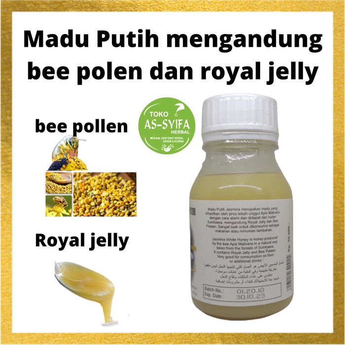 

MADU PUTIH JASMINE PLUS ROYAL MADU PUTIH JASMINE PLUS ROYAL JELLY DAN BEE POLLEN DARI SUMBAWA PRODUK