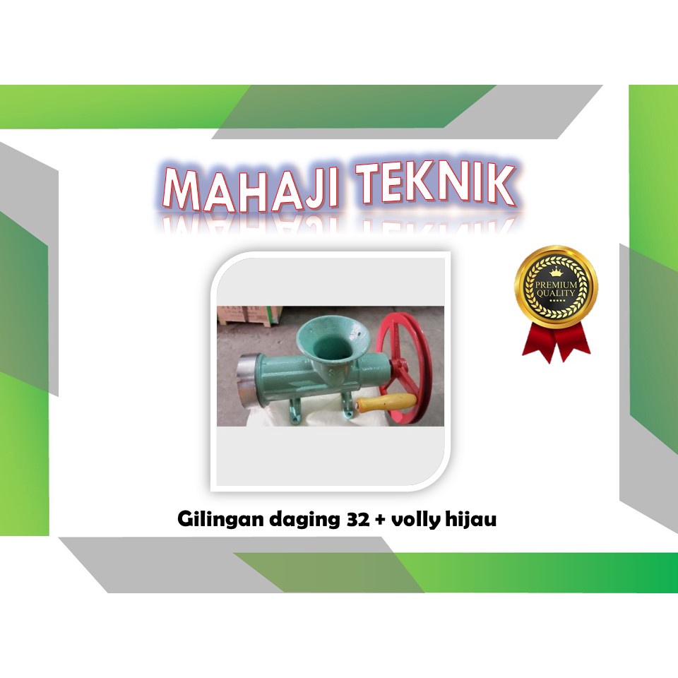 Gilingan daging / ikan / kacang No 32 + volly hijau murah berkualitas