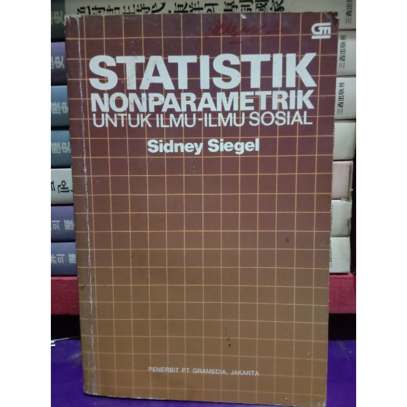 

StatistIk Nonparamwtrik Untuk Ilmu Ilmu sosial