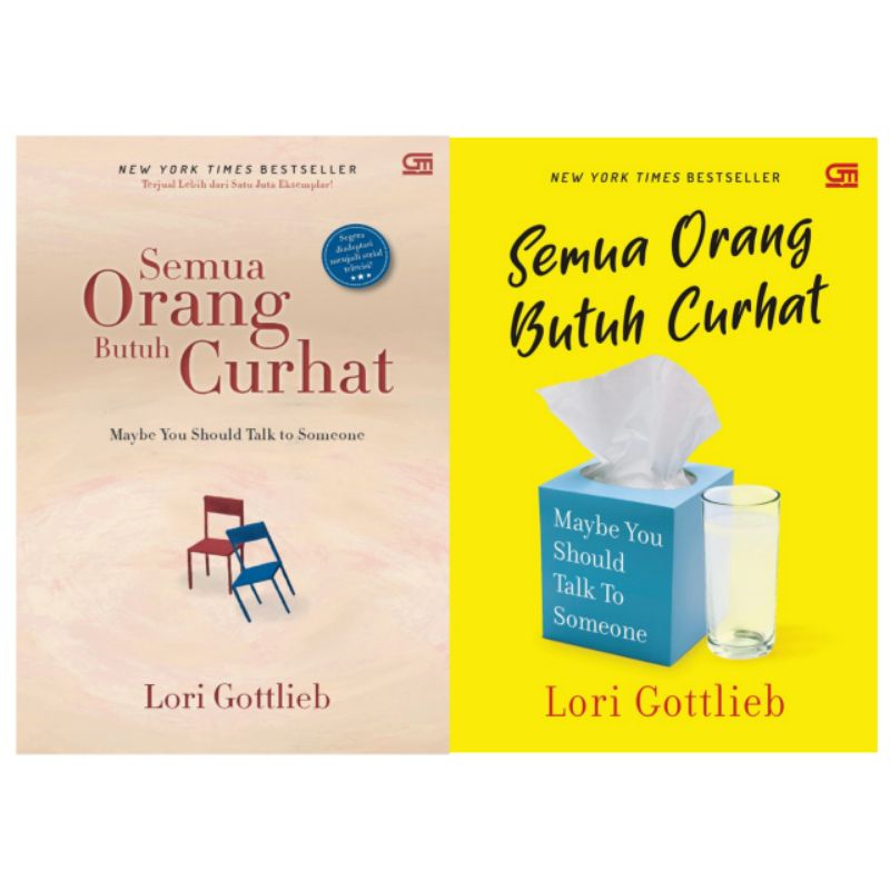 SEMUA ORANG BUTUH CURHAT - LORI GOTTLIEB