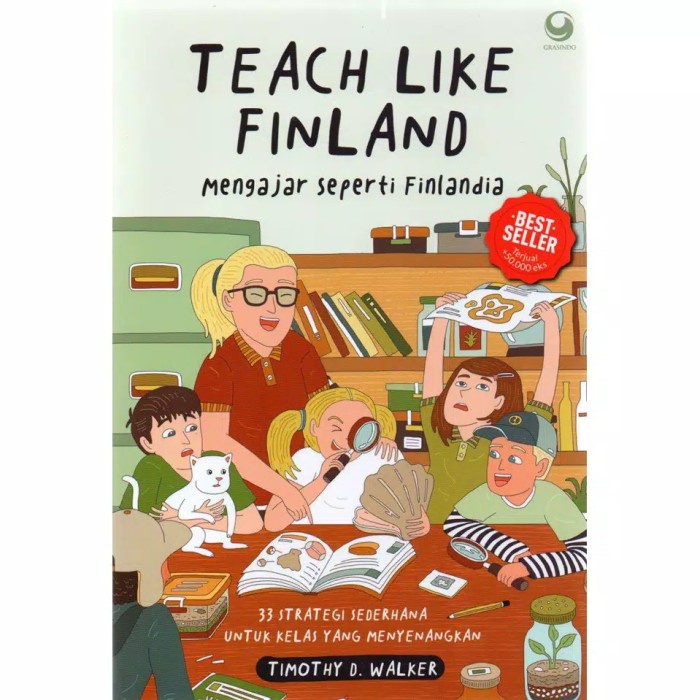

❤BISA COD❤ Teach Like Finland Mengajar Seperti Finlandia By Timothy D. Walker