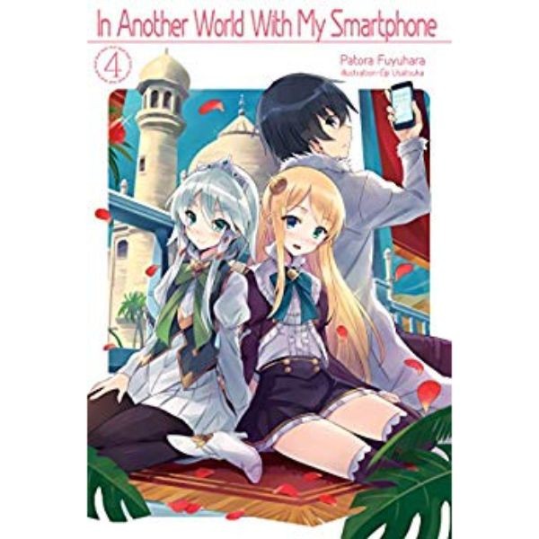 In Another World With My Smartphone: Volume 4 - 9781718350038