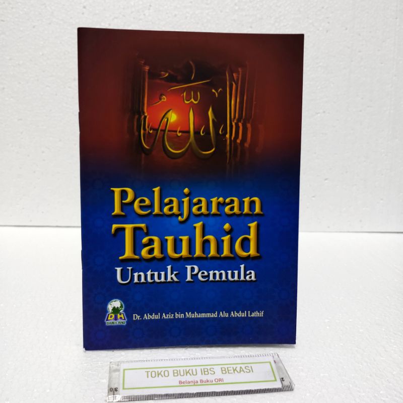 Pelajaran Tauhid Untuk Pemula  Darul Haq Toko Buku IBS