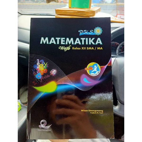 

PKS MATEMATIKA WAJIB UNTUK SMA KELAS 12 WILSON SIMANGUNSONG