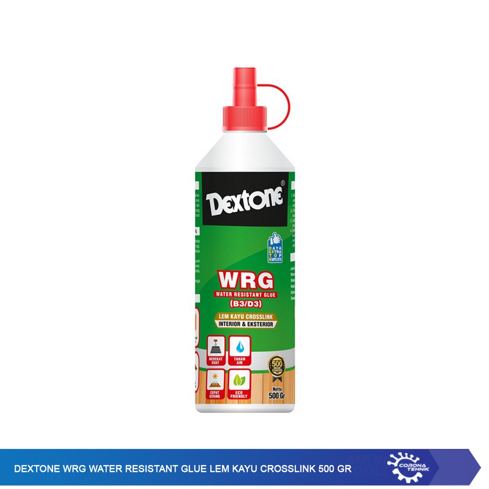 Dextone WRG Water Resistant Glue Lem Kayu Crosslink 500 gr