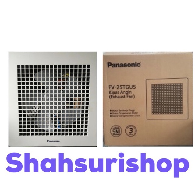 EXHAUST FAN CEILING PANASONIC FV 25TGU5 KIPAS ANGIN PLAFON 10 INCH