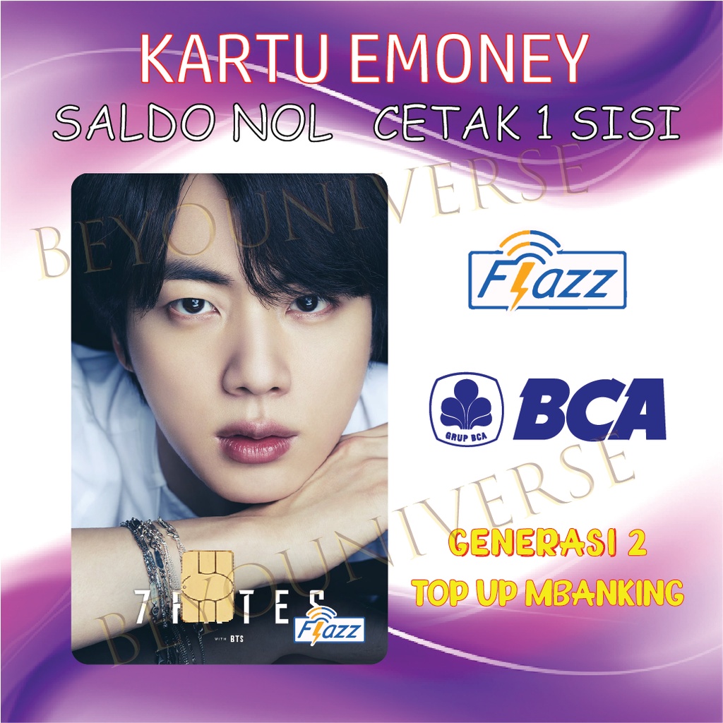 KARTU E-money Foto Jin Kim Seokjin BTS 7 FATES CHAKHO FLAZZ BCA gen 2 / MANDIRI Emoney Etoll Custom 