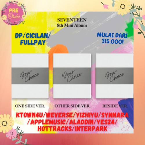 [PO] Ktown4u/Weverse/Yizhiyu/Synnara/Appmus/YES24/Hottracks/Interpark SEVENTEEN Album - Your Choice