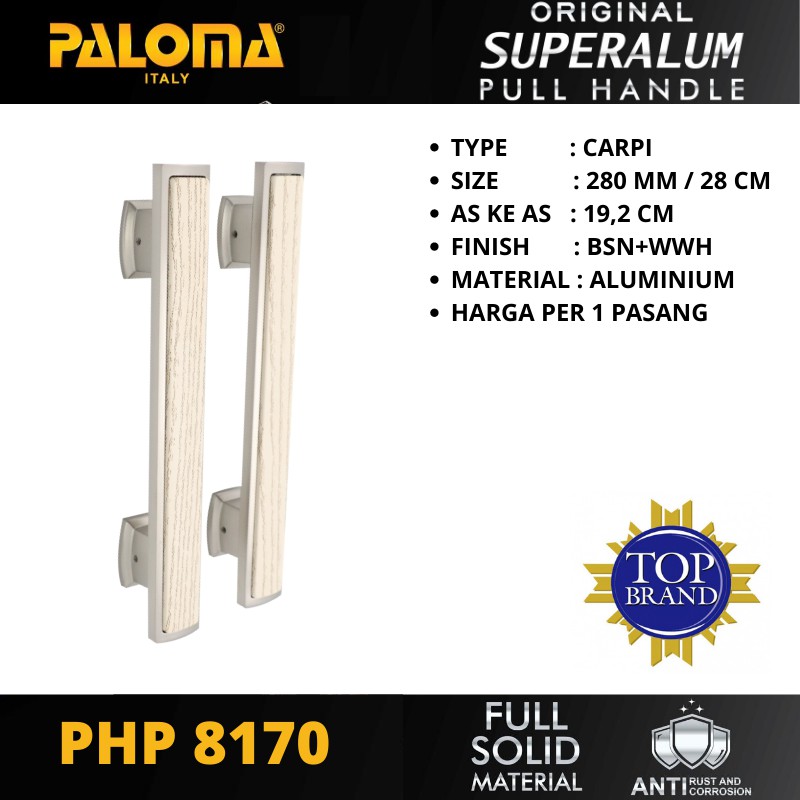 PALOMA PHP 8170 TARIKAN GAGANG PINTU PULL HANDLE SUPERALUM CARPI 280 MM BSN+WWH PANJANG 28 CM