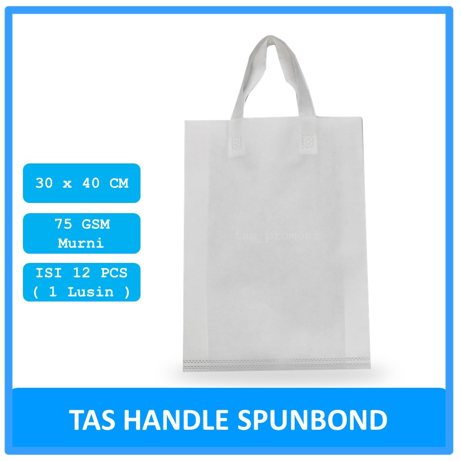 Goodie bag Spunbond Handle 30x40 Putih Lusinan / Tas Spunbond Polos