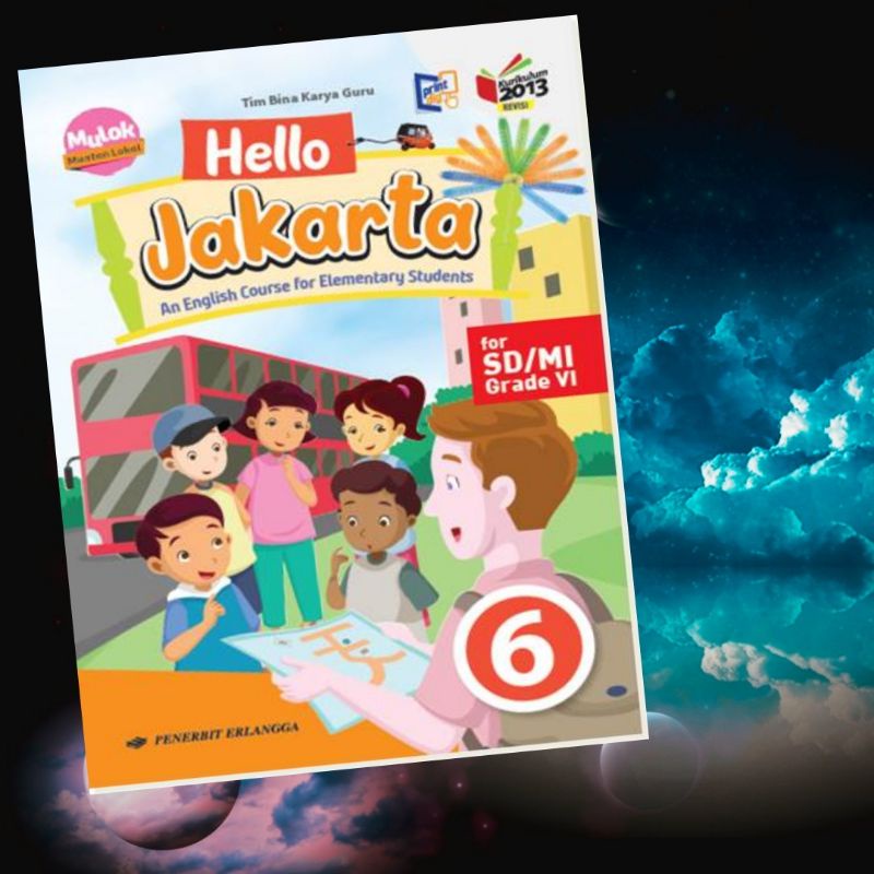 HELLO JAKARTA KELAS 6 / MULOK DKI KUR.2013