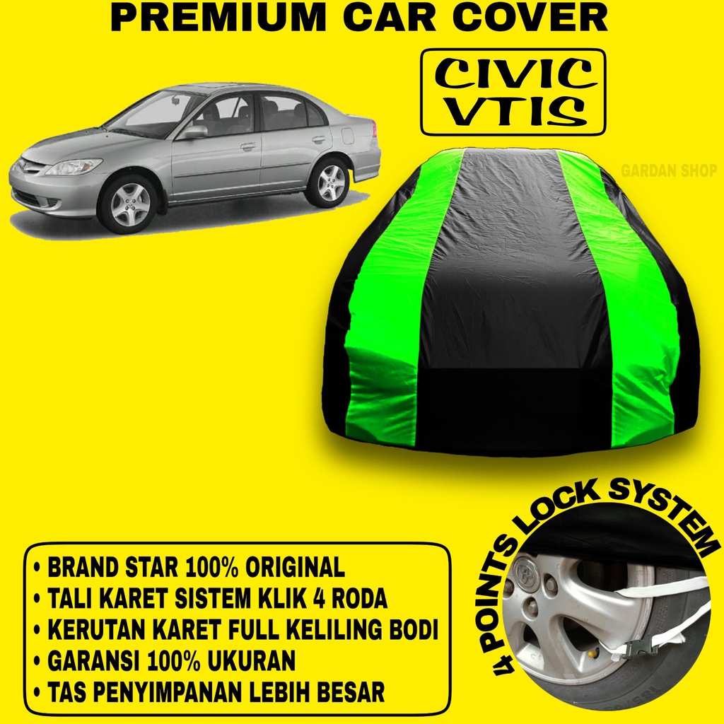 Body Cover CIVIC VTIS Sarung Strip HIJAU Penutup Pelindung Bodi Mobil Civic Vtis PREMIUM