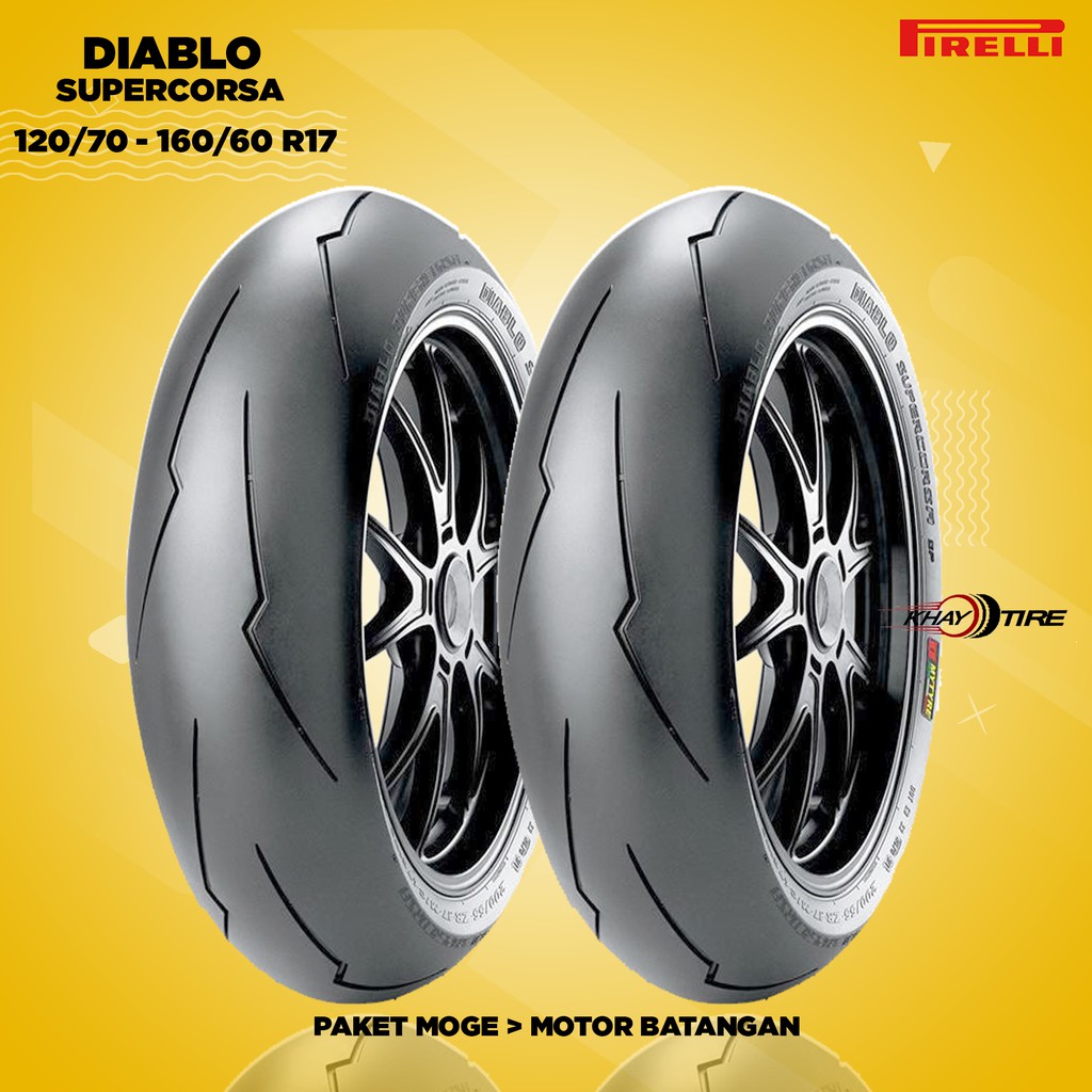 Paket Ban Motor Moge Motor Batangan Pirelli Diablo Supercorsa 1 70 Sc2 160 60 Sc2 Zr17 V3 Shopee Indonesia