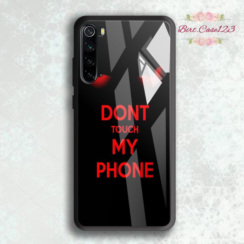 back case glass DONT TOUCH MY PHONE Realme C1 C2 C3 U1 2 3 5 5i 5s 6 X Xt C11 C15 C12 7 7i BC5018